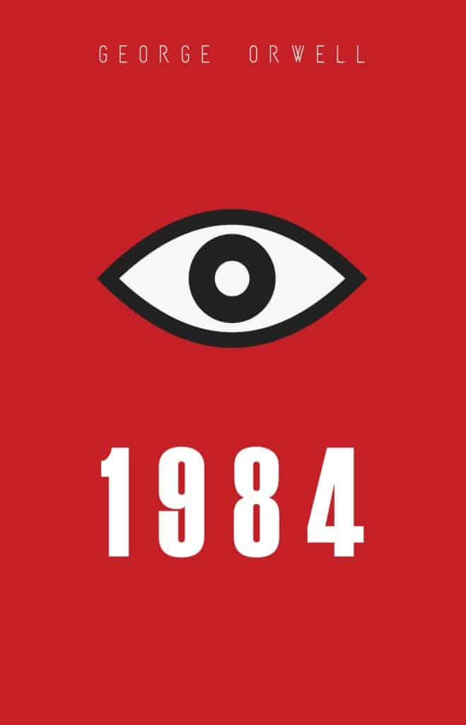 1984 by George Orwell: Summary and 7 Ideas That Still Matter