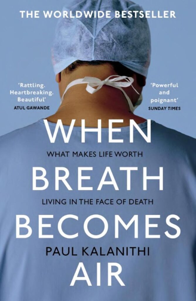 When Breath Becomes Air: Summary & Key Ideas