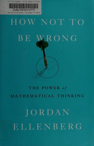 How Not to Be Wrong: Summary, Key Ideas & Insights