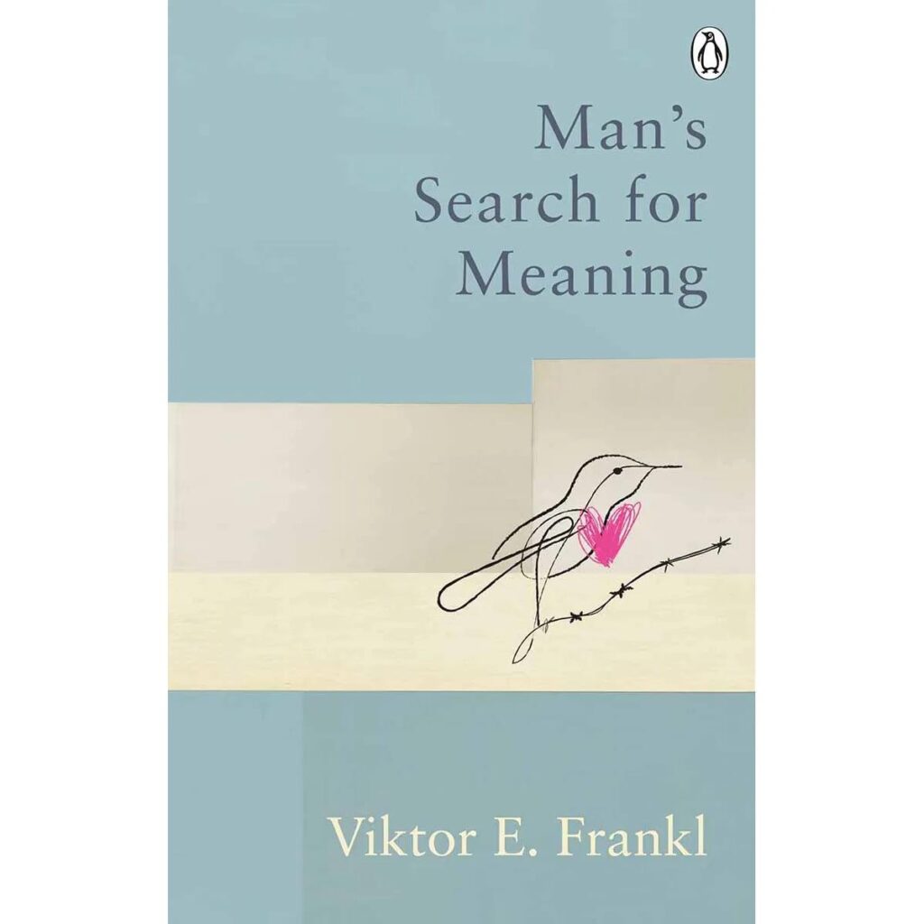 Man’s Search for Meaning: Summary, Key Ideas & Insights