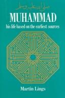 Muhammad: His Life Based on the Earliest Sources: Summary, Key Ideas & Insights