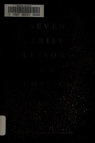 Seven Brief Lessons on Physics: Summary, Key Ideas & Insights
