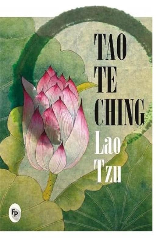 Tao Te Ching: Summary & Key Ideas