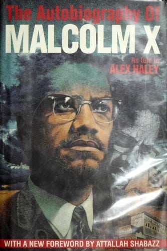 The Autobiography of Malcolm X: Summary, Key Ideas & Insights