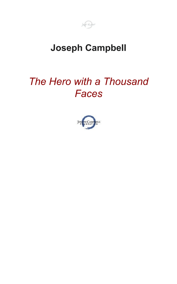 The Hero with a Thousand Faces: Summary, Key Ideas & Insights