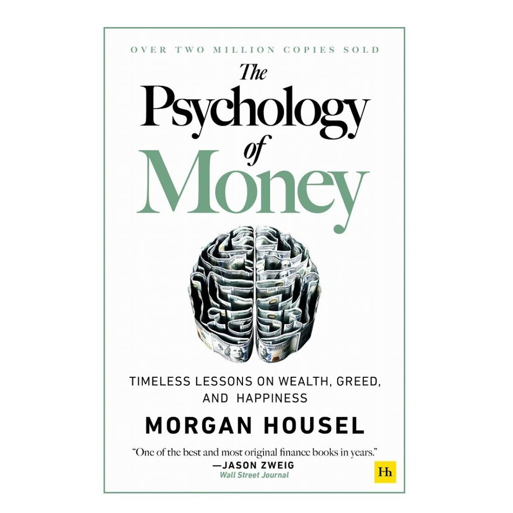 The Psychology of Money: Summary and 8 Lessons About Wealth