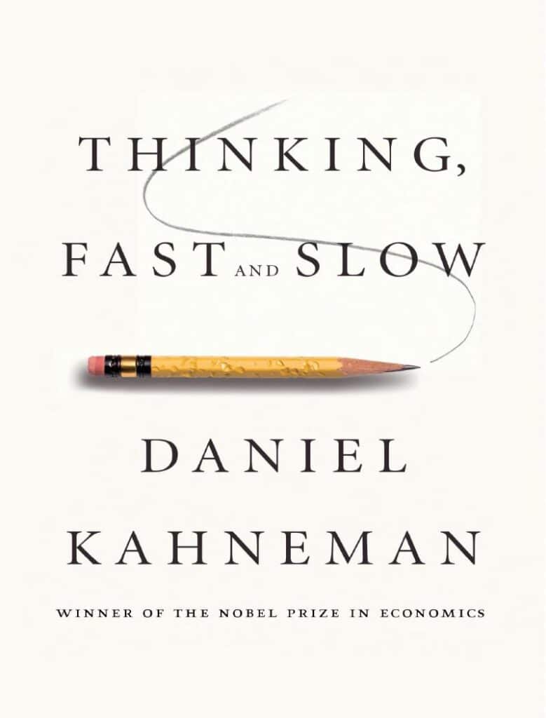 Thinking, Fast and Slow: Summary & Key Ideas