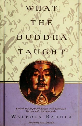 What the Buddha Taught: Summary, Key Ideas & Insights